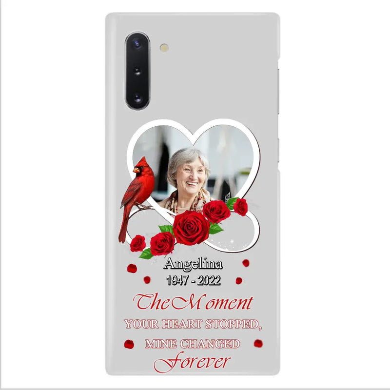 Personalized Memorial Phone Case - Upload Photo - Memorial Gift Idea For Family Member - The Moment Your Heart Stopped Mine Changed Forever - Case For iPhone/Samsung