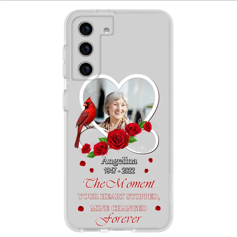 Personalized Memorial Phone Case - Upload Photo - Memorial Gift Idea For Family Member - The Moment Your Heart Stopped Mine Changed Forever - Case For iPhone/Samsung