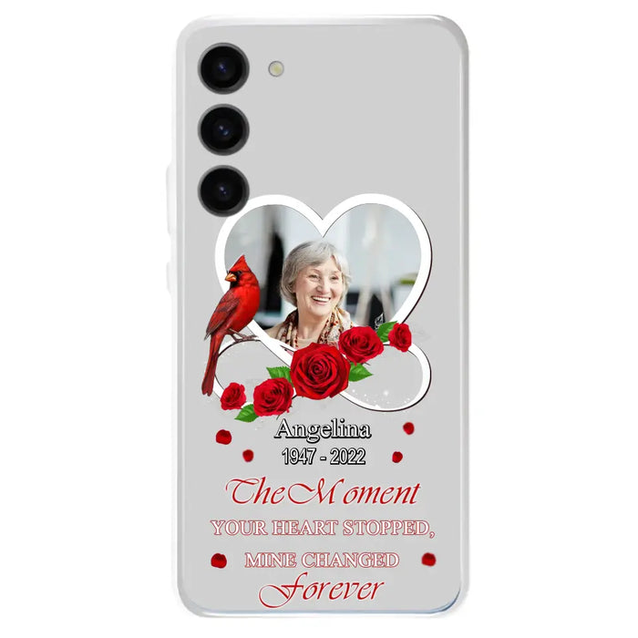 Custom Personalized Memorial Phone Case - Upload Photo - Memorial Gift Idea For Family Member - The Moment Your Heart Stopped Mine Changed Forever - Case For iPhone/Samsung