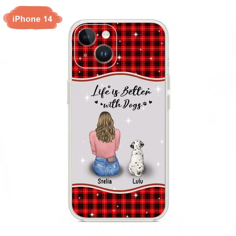 Personalized Dog Mom Phone Case - Up to 5 Dogs - Gift Idea For Dog Owners - Life Is Better With Dogs - Case For iPhone/Samsung