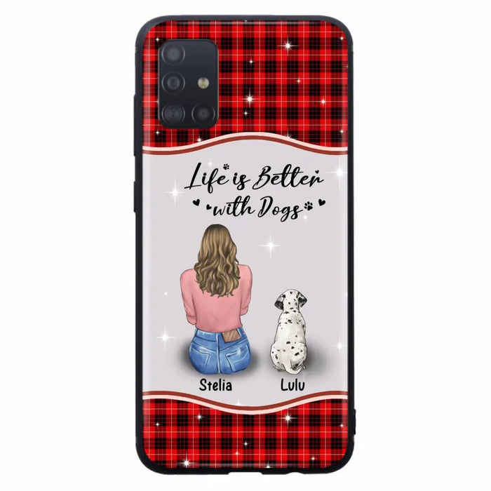 Personalized Dog Mom Phone Case - Upto 5 Dogs -Gift Idea For Dog Owners - Life Is Better With Dogs - Case For iPhone/Samsung