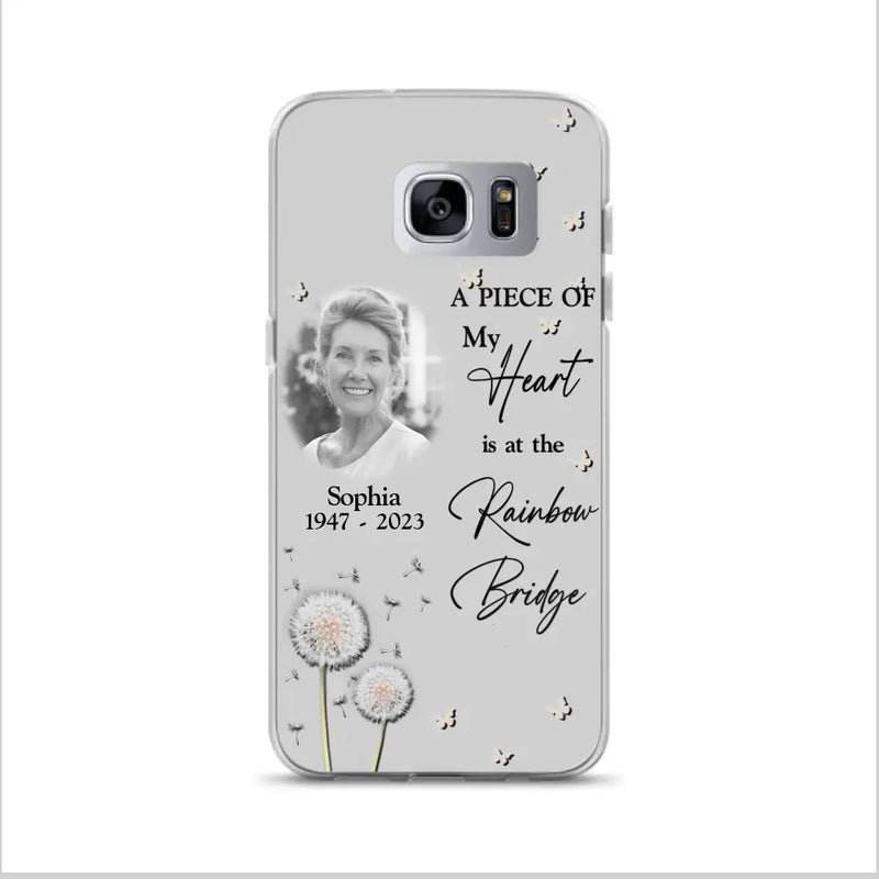 Personalized Memorial Phone Case - Upload Photo - Memorial Gift Idea For Family Member - A Piece Of My Heart Is At The Rainbow Bridge - Case For iPhone/Samsung
