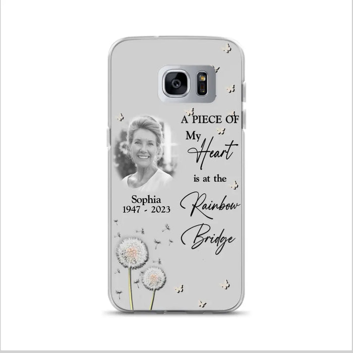 Custom Personalized Memorial Phone Case - Upload Photo - Memorial Gift Idea For Family Member - A Piece Of My Heart Is At The Rainbow Bridge - Case For iPhone/Samsung