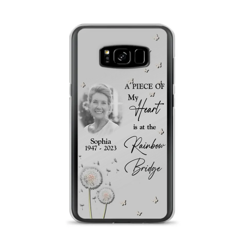 Personalized Memorial Phone Case - Upload Photo - Memorial Gift Idea For Family Member - A Piece Of My Heart Is At The Rainbow Bridge - Case For iPhone/Samsung