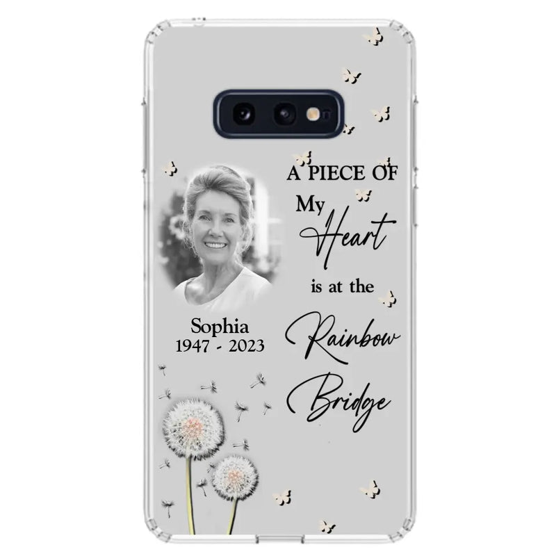 Personalized Memorial Phone Case - Upload Photo - Memorial Gift Idea For Family Member - A Piece Of My Heart Is At The Rainbow Bridge - Case For iPhone/Samsung