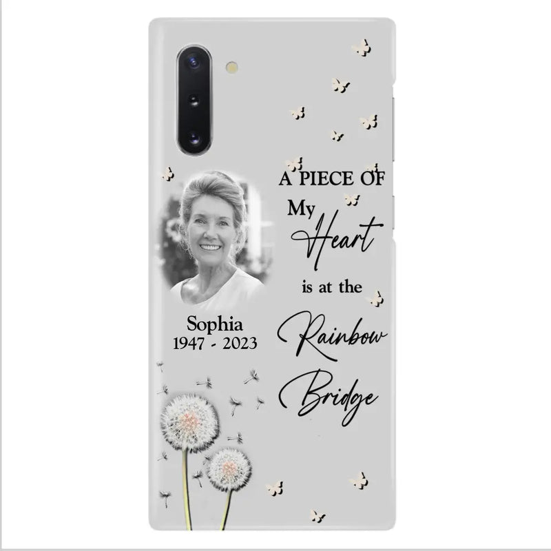 Personalized Memorial Phone Case - Upload Photo - Memorial Gift Idea For Family Member - A Piece Of My Heart Is At The Rainbow Bridge - Case For iPhone/Samsung