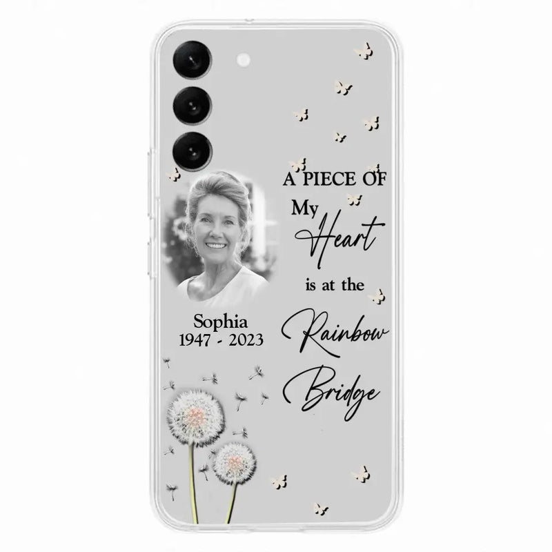 Personalized Memorial Phone Case - Upload Photo - Memorial Gift Idea For Family Member - A Piece Of My Heart Is At The Rainbow Bridge - Case For iPhone/Samsung