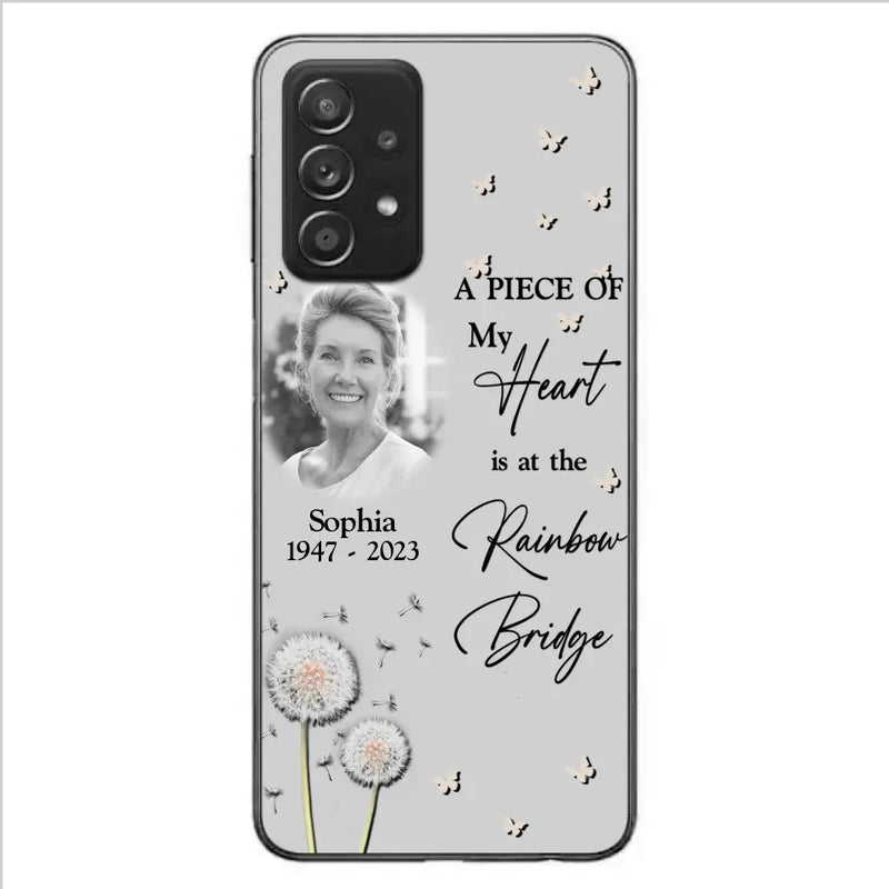 Personalized Memorial Phone Case - Upload Photo - Memorial Gift Idea For Family Member - A Piece Of My Heart Is At The Rainbow Bridge - Case For iPhone/Samsung