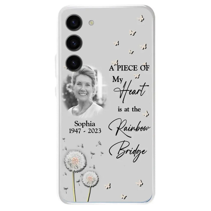 Custom Personalized Memorial Phone Case - Upload Photo - Memorial Gift Idea For Family Member - A Piece Of My Heart Is At The Rainbow Bridge - Case For iPhone/Samsung