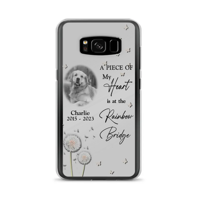 Personalized Memorial Phone Case - Upload Photo - Memorial Gift Idea For Pet Lover - A Piece Of My Heart Is At The Rainbow Bridge - Case For iPhone/Samsung