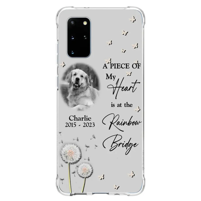 Personalized Memorial Phone Case - Upload Photo - Memorial Gift Idea For Pet Lover - A Piece Of My Heart Is At The Rainbow Bridge - Case For iPhone/Samsung