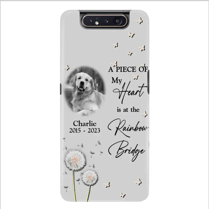 Personalized Memorial Phone Case - Upload Photo - Memorial Gift Idea For Pet Lover - A Piece Of My Heart Is At The Rainbow Bridge - Case For iPhone/Samsung