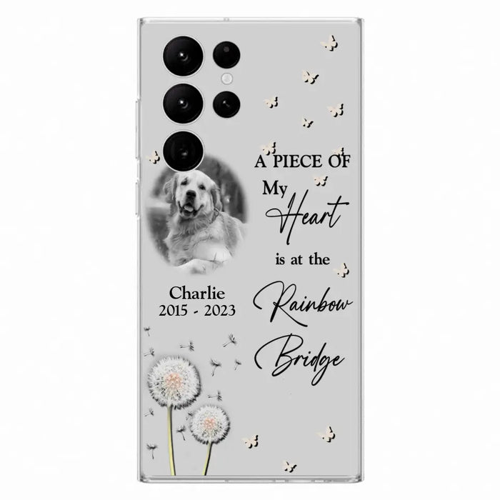 Personalized Memorial Phone Case - Upload Photo - Memorial Gift Idea For Pet Lover - A Piece Of My Heart Is At The Rainbow Bridge - Case For iPhone/Samsung