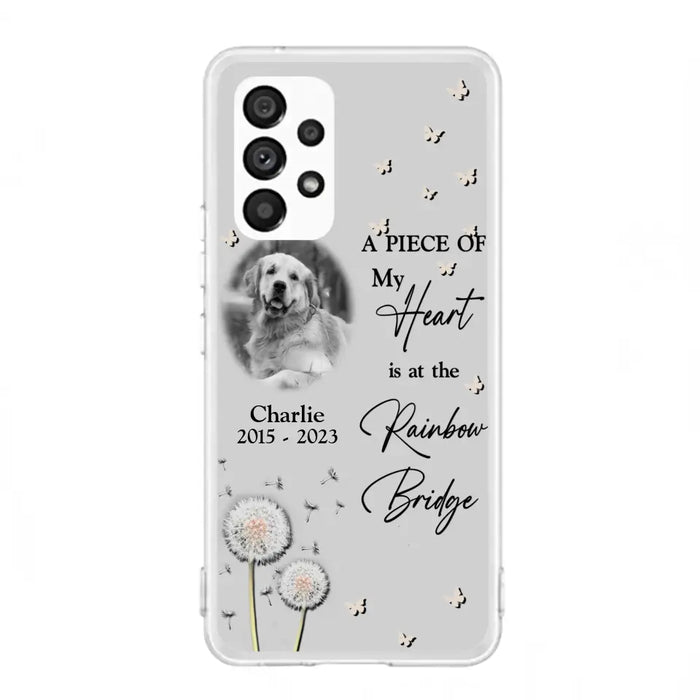 Personalized Memorial Phone Case - Upload Photo - Memorial Gift Idea For Pet Lover - A Piece Of My Heart Is At The Rainbow Bridge - Case For iPhone/Samsung