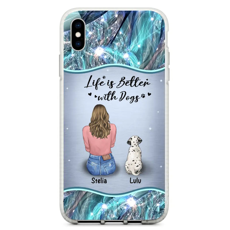 Personalized Dog Mom Phone Case - Up to 4 Dogs - Gift Idea For Dog Owners - Life Is Better With Dogs - Case For iPhone/Samsung