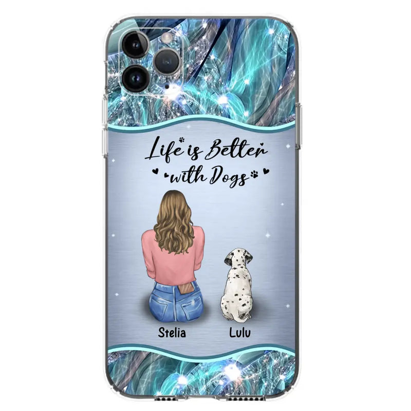 Personalized Dog Mom Phone Case - Up to 4 Dogs - Gift Idea For Dog Owners - Life Is Better With Dogs - Case For iPhone/Samsung