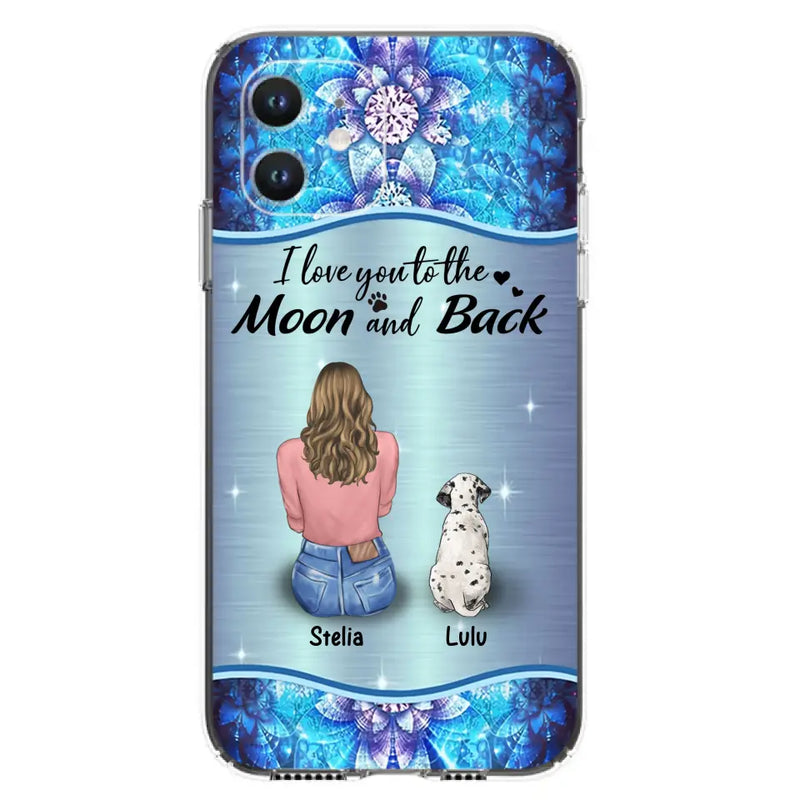 Personalized Dog Mom Phone Case - Up to 4 Dogs - Gift Idea For Dog Owners - I Love You To The Moon And Back - Case For iPhone/Samsung