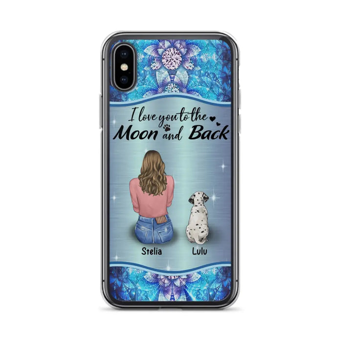 Personalized Dog Mom Phone Case - Upto 4 Dogs -Gift Idea For Dog Owners - I Love You To The Moon And Back - Case For iPhone/Samsung