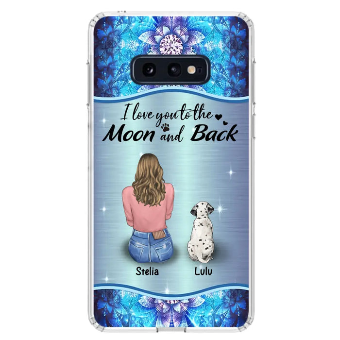 Personalized Dog Mom Phone Case - Upto 4 Dogs -Gift Idea For Dog Owners - I Love You To The Moon And Back - Case For iPhone/Samsung