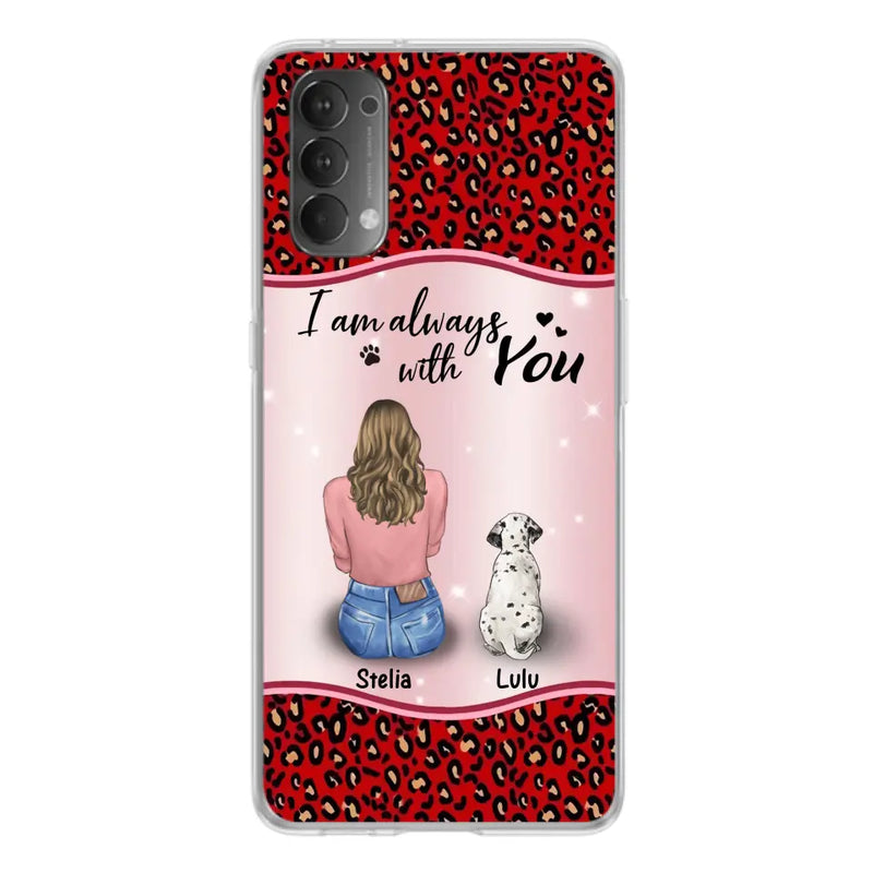 Personalized Dog Mom Phone Case - Up to 4 Dogs - Gift Idea For Dog Owners - I Am Always With You - Case For Oppo/Xiaomi/Huawei