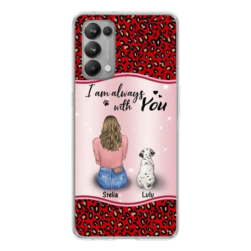 Personalized Dog Mom Phone Case - Up to 4 Dogs - Gift Idea For Dog Owners - I Am Always With You - Case For Oppo/Xiaomi/Huawei