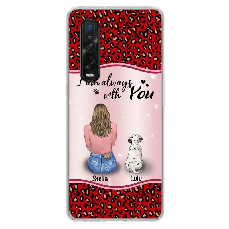 Personalized Dog Mom Phone Case - Up to 4 Dogs - Gift Idea For Dog Owners - I Am Always With You - Case For Oppo/Xiaomi/Huawei