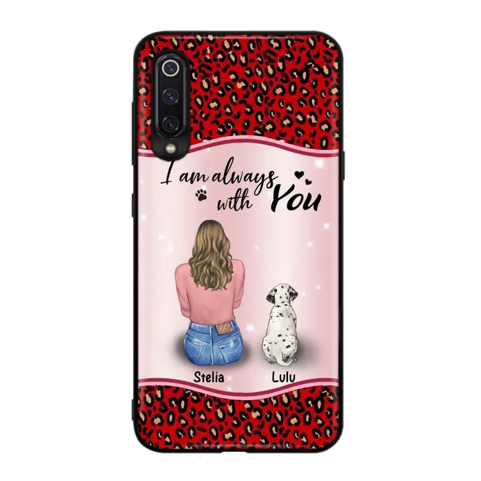 Personalized Dog Mom Phone Case - Upto 4 Dogs -Gift Idea For Dog Owners - I Am Always With You - Case For Oppo/Xiaomi/Huawei