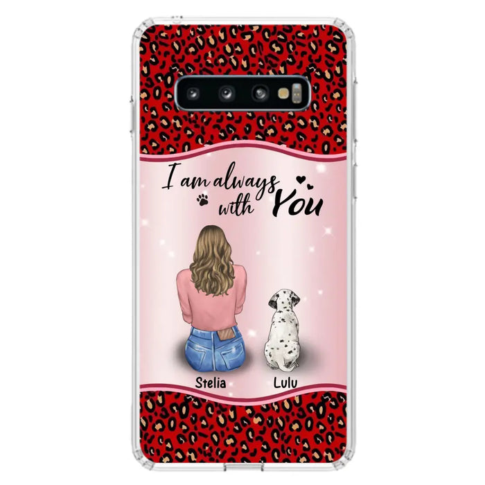 Personalized Dog Mom Phone Case - Upto 4 Dogs -Gift Idea For Dog Owners - I Am Always With You - Case For iPhone/Samsung