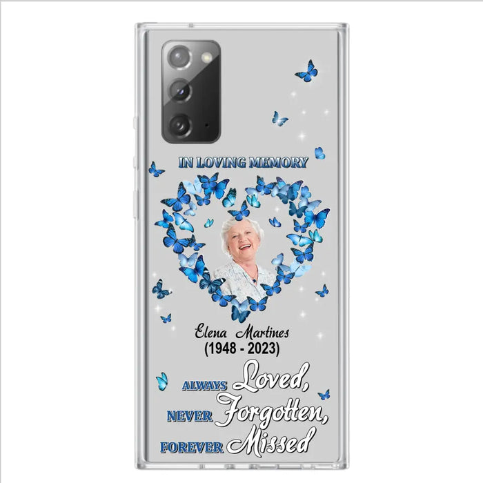 Personalized Memorial Phone Case - Upload Photo - Memorial Gift Idea For Family Member - Always Loved Never Forgotten Forever Missed  - Case For iPhone/Samsung