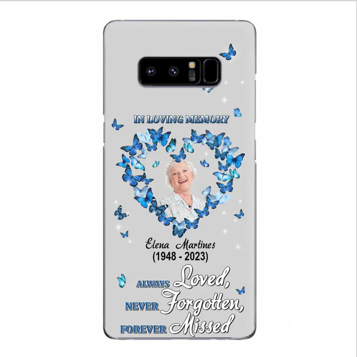 Personalized Memorial Phone Case - Upload Photo - Memorial Gift Idea For Family Member - Always Loved Never Forgotten Forever Missed  - Case For iPhone/Samsung