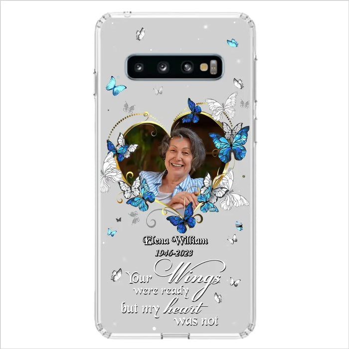 Custom Personalized Memorial Butterfly Heart Phone Case - Memorial Gift Idea For Family - Case For iPhone/Samsung - Your Wings Were Ready But My Heart Was Not