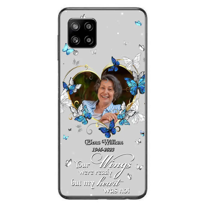 Custom Personalized Memorial Butterfly Heart Phone Case - Memorial Gift Idea For Family - Case For iPhone/Samsung - Your Wings Were Ready But My Heart Was Not