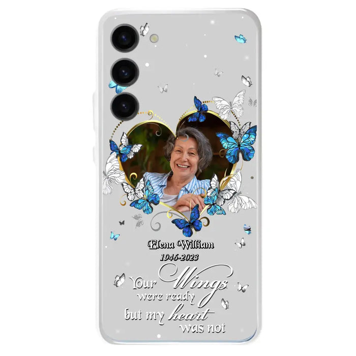 Custom Personalized Memorial Butterfly Heart Phone Case - Memorial Gift Idea For Family - Case For iPhone/Samsung - Your Wings Were Ready But My Heart Was Not