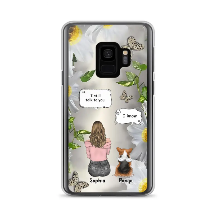 Personalized Memorial Dog Mom Phone Case - Upto 4 Dogs - Gift Idea for Dog Lovers/Owners  - I Still Talk To You - Case For iPhone/Samsung