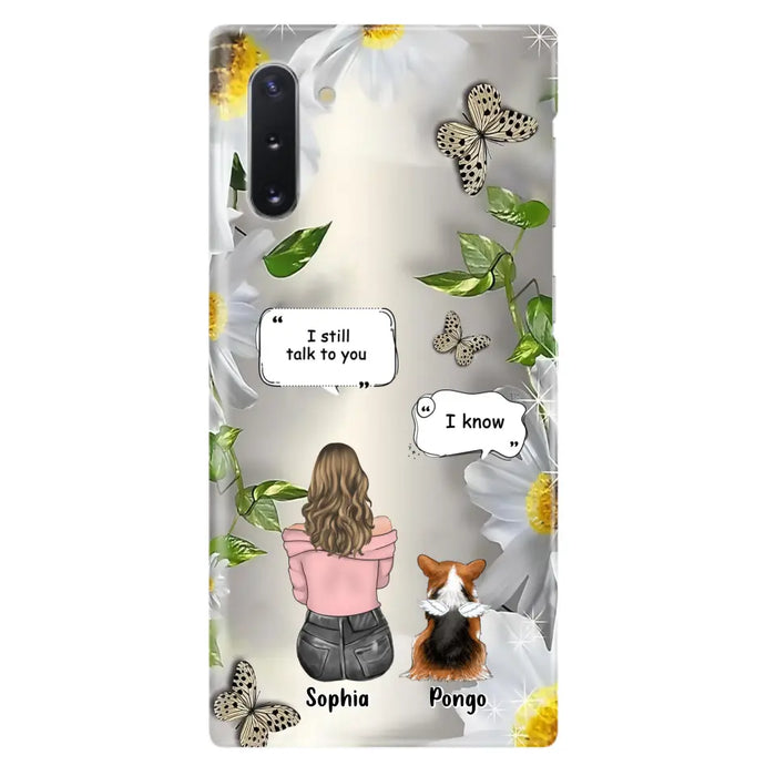 Personalized Memorial Dog Mom Phone Case - Upto 4 Dogs - Gift Idea for Dog Lovers/Owners  - I Still Talk To You - Case For iPhone/Samsung