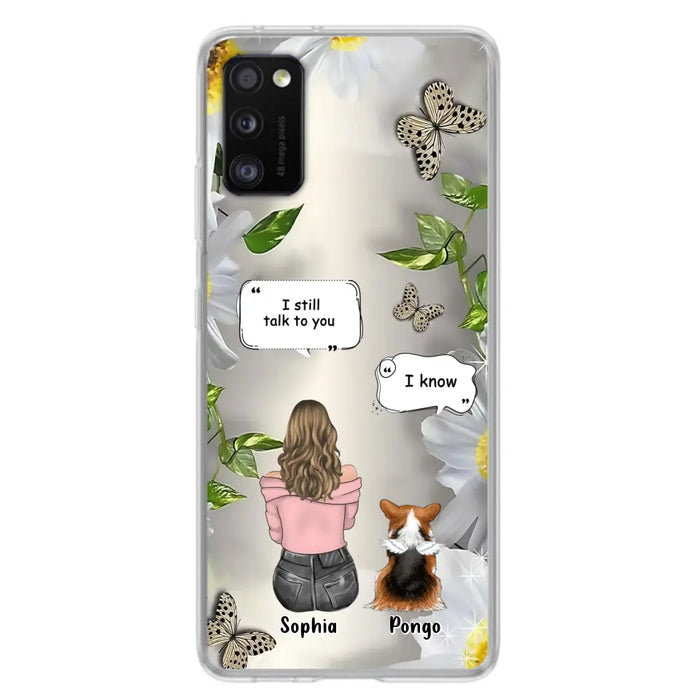 Personalized Memorial Dog Mom Phone Case - Upto 4 Dogs - Gift Idea for Dog Lovers/Owners  - I Still Talk To You - Case For iPhone/Samsung