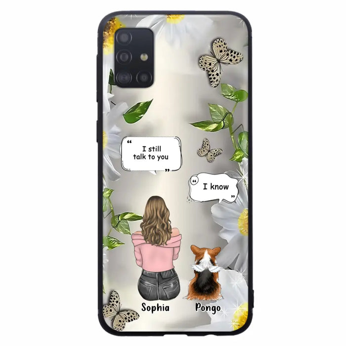 Personalized Memorial Dog Mom Phone Case - Upto 4 Dogs - Gift Idea for Dog Lovers/Owners  - I Still Talk To You - Case For iPhone/Samsung