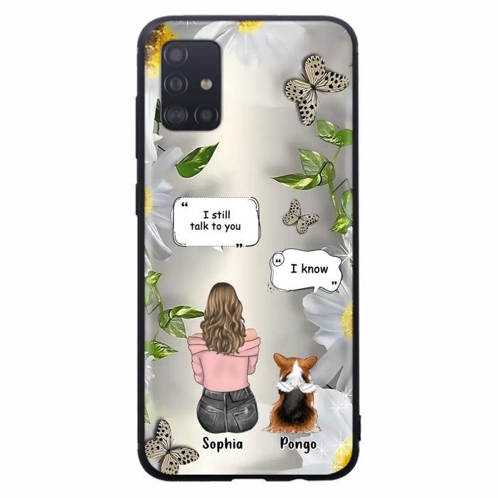 Personalized Memorial Dog Mom Phone Case - Upto 4 Dogs - Gift Idea for Dog Lovers/Owners  - I Still Talk To You - Case For iPhone/Samsung