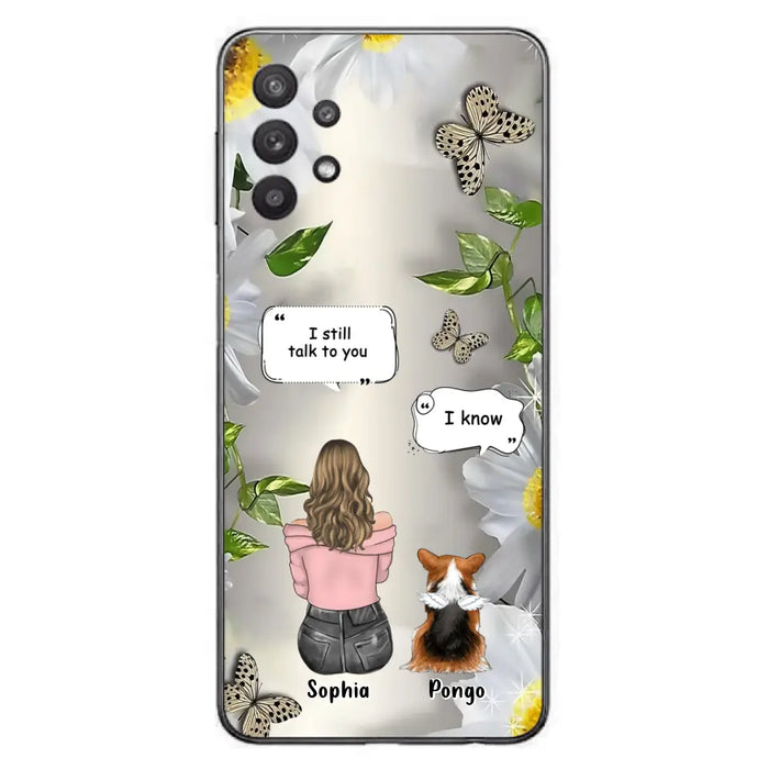 Personalized Memorial Dog Mom Phone Case - Upto 4 Dogs - Gift Idea for Dog Lovers/Owners  - I Still Talk To You - Case For iPhone/Samsung