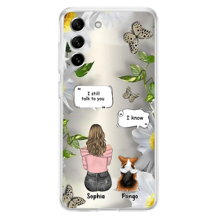 Personalized Memorial Dog Mom Phone Case - Upto 4 Dogs - Gift Idea for Dog Lovers/Owners  - I Still Talk To You - Case For iPhone/Samsung