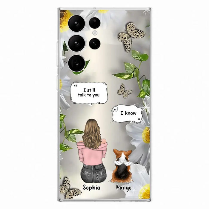 Personalized Memorial Dog Mom Phone Case - Upto 4 Dogs - Gift Idea for Dog Lovers/Owners  - I Still Talk To You - Case For iPhone/Samsung