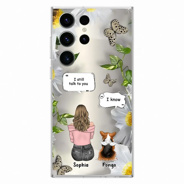 Personalized Memorial Dog Mom Phone Case - Upto 4 Dogs - Gift Idea for Dog Lovers/Owners  - I Still Talk To You - Case For iPhone/Samsung