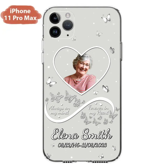 Custom Personalized Memorial Heart Phone Case - Memorial Gift Idea For Family - Upload Photo - Case For iPhone/Samsung - Always On My Mind Forever In My Heart