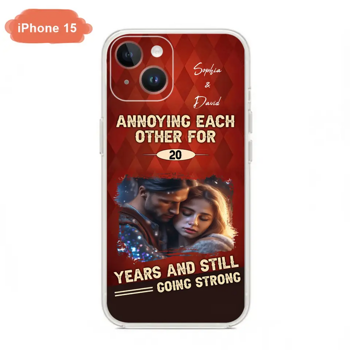 Personalized Couple Photo Phone Case - Gift Idea For Couple - Annoying Each Other For 20 Years And Still Going Strong - Case For iPhone/Samsung