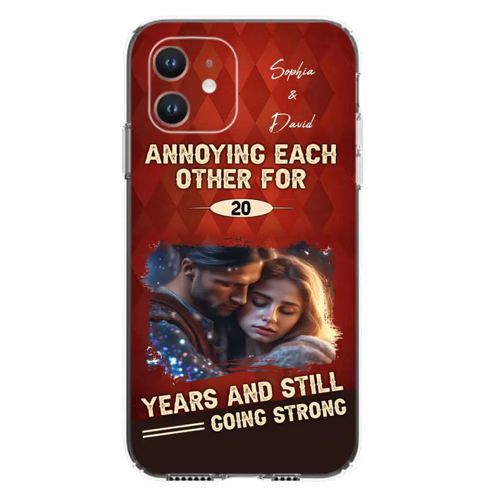 Personalized Couple Photo Phone Case - Gift Idea For Couple - Annoying Each Other For 20 Years And Still Going Strong - Case For iPhone/Samsung