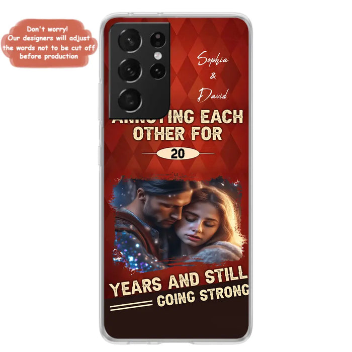 Personalized Couple Photo Phone Case - Gift Idea For Couple - Annoying Each Other For 20 Years And Still Going Strong - Case For iPhone/Samsung