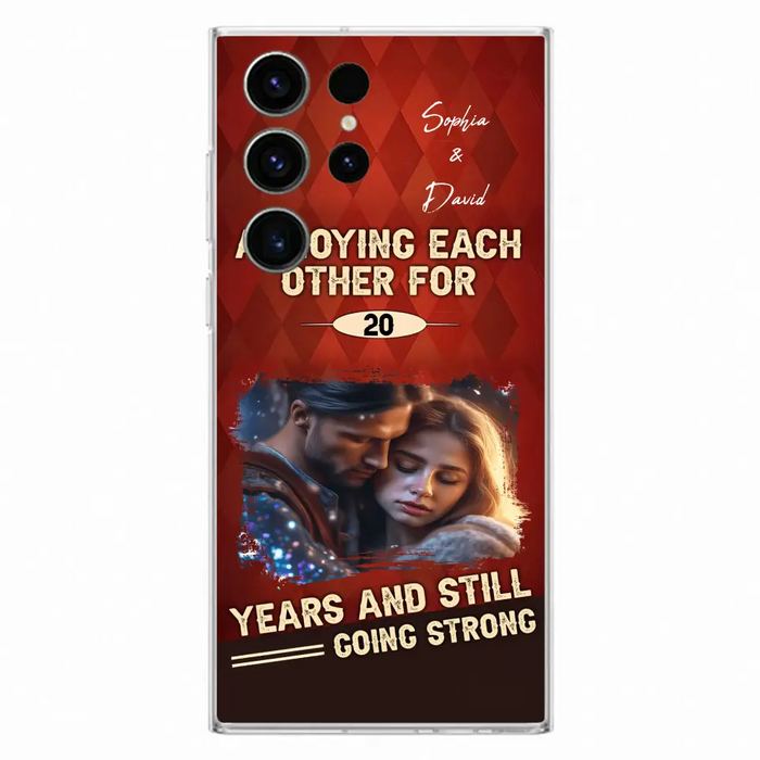 Personalized Couple Photo Phone Case - Gift Idea For Couple - Annoying Each Other For 20 Years And Still Going Strong - Case For iPhone/Samsung