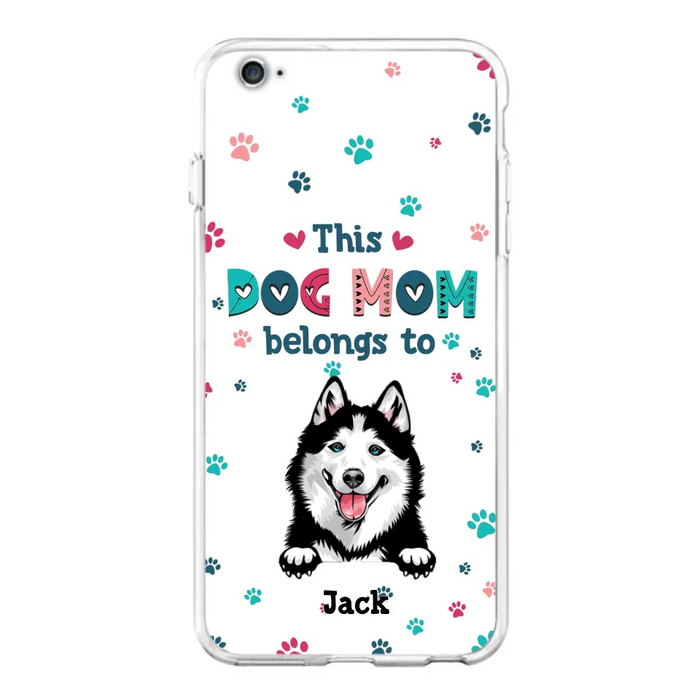 Custom Personalized Dog Phone Case For iPhone And Samsung - Gift Idea For Dog Lover - Up to 6 Dogs - This Dog Mom Belongs To