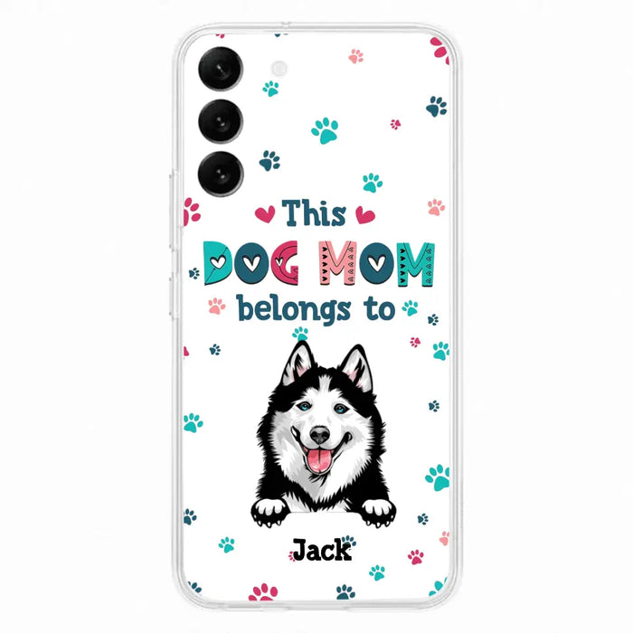 Custom Personalized Dog Phone Case For iPhone And Samsung - Gift Idea For Dog Lover - Up to 6 Dogs - This Dog Mom Belongs To