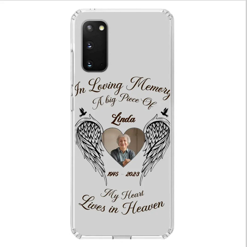 Personalized Memorial Phone Case - Upload Photo - Memorial Gift Idea For Family Member/Pet Lovers - In Loving Memory A Big Piece Of My Heart Lives In Heaven